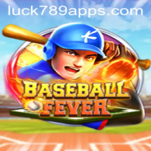 Exploring BaseballFever: A Unique Blend of Strategy and Luck with LUCK789.COM