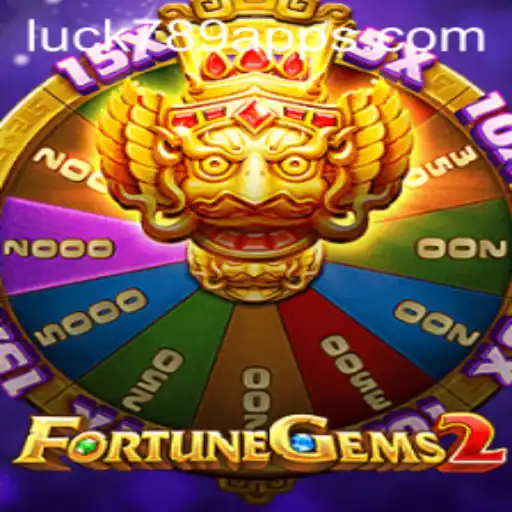 Discover the Thrills of FortuneGems2 with LUCK789.COM