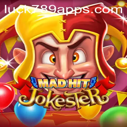 Exploring MadHitJokester: The New Thrilling Online Experience from LUCK789.COM