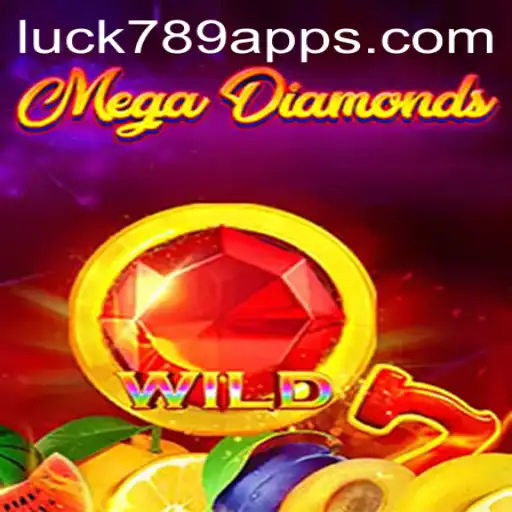 Megadiamond: Unlock the Treasures of Luck789.com